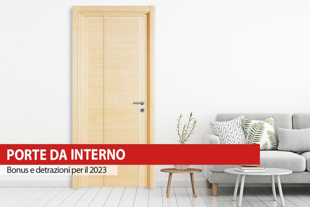 Porte da interno: bonus e detrazioni per il 2023